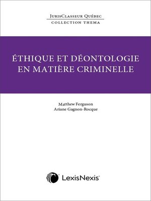 cover image of Thema - Éthique et déontologie en matière criminelle